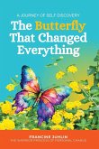 The Butterfly That Changed Everything