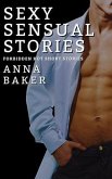 Sexy Sensual Stories - Forbidden Hot Short Stories (eBook, ePUB) Sexy Sensual Stories - Forbidden Hot Short Stories (eBook, ePUB)