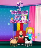 Ali & Georgie Go To Romania (eBook, ePUB)