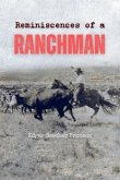 Reminiscences of a Ranchman (eBook, ePUB)