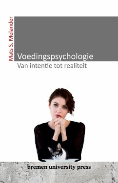 Voedingspsychologie - Van intentie tot realiteit - Melander, Mats Sven