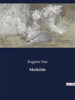 Mathilde - Sue, Eugène