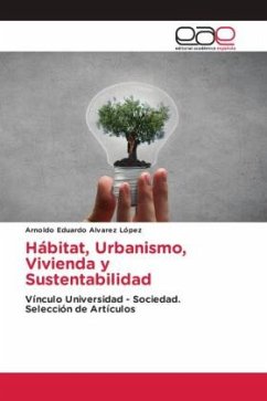 Hábitat, Urbanismo, Vivienda y Sustentabilidad - Alvarez López, Arnoldo Eduardo
