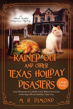 Rained Out and Other Texas Holiday Disasters - Dimond, M. R.