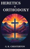 Heretics & Orthodoxy (eBook, ePUB)