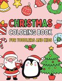 Christmas Coloring Book for Toddlers and Kids