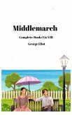 Middlemarch (Annotated): Complete (eBook, ePUB)