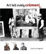 Art told crudely CRÛMENT (eBook, ePUB) - Bild 1