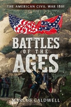 Battles of the Ages (eBook, ePUB) - Caldwell, Marcus