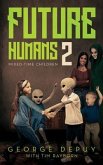 Future Humans 2 (eBook, ePUB)