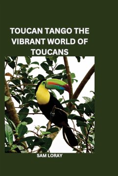 Toucan Tango - Loray, Sam