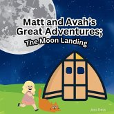 Matt and Avah's Great Adventures