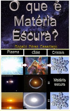 O que é a Matéria Escura? (eBook, ePUB) - Casadiego, Rogelio Perez