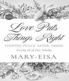 Love Puts Things Right (eBook, ePUB) - Yee, Mary-Eisa
