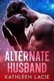 The Alternate Husband (eBook, ePUB) The Alternate Husband (eBook, ePUB)