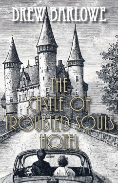 The Castle of Troubled Souls Hotel - Barlowe, Drew