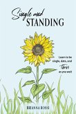 Single and Standing (eBook, ePUB)