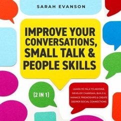 Cover Improve Your Conversations, Small Talk & People Skills (2 in 1) (eBook, ePUB)