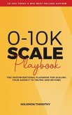 0-10K SCALE Playbook (eBook, ePUB)
