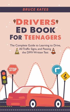 Drivers Ed Book For Teenagers - Kates, Bruce