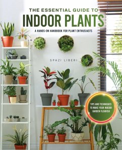 The Essential Guide to Indoor Plants - Spazi Liberi