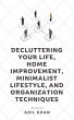 Decluttering Your Life, Home... - Bild 1