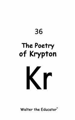 The Poetry of Krypton (eBook, ePUB) The Poetry of Krypton (eBook, ePUB)