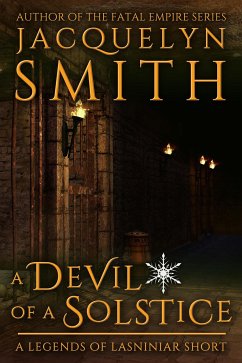 A Devil of a Solstice: A Legends of Lasniniar Short (eBook, ePUB) - Smith, Jacquelyn