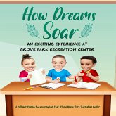 How Dreams Soar How Dreams Soar