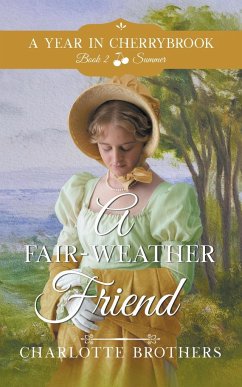 A Fair-Weather Friend - Brothers, Charlotte