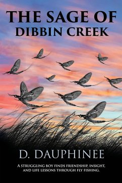 The Sage of Dibbin Creek - Dauphinee, Denis R
