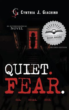 Quiet. Fear. - Giachino, Cynthia J
