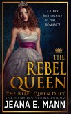 The Rebel Queen (The Rebel Queen Duet, #2) (eBook, ePUB)