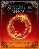 Sparking the Inferno (eBook, ePUB)