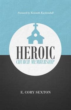 Cover Heroic Church Membership (eBook, ePUB)