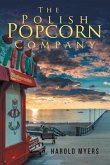 The Polish Popcorn Company (eBook, ePUB) The Polish Popcorn Company (eBook, ePUB)