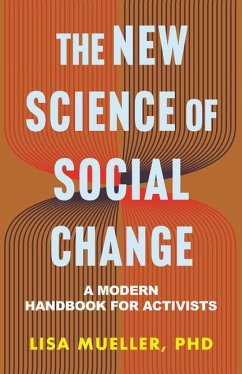 The New Science of Social Change - Mueller, Lisa