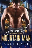 Snowed in with the Mountain Man (eBook, ePUB)