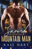 Snowed in with the Mountain Man (eBook, ePUB) Snowed in with the Mountain Man (eBook, ePUB)