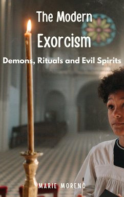 The Modern Exorcism (eBook, ePUB) - Moreno, Marie