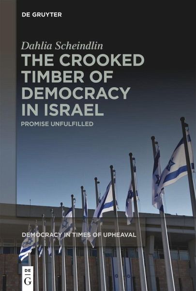 The Crooked Timber of Democracy in Israel (eBook, ePUB)