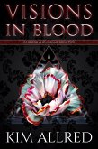 Visions in Blood (Of Blood & Dreams, #2) (eBook, ePUB)