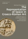 The Representation of Space in Graeco-Roman Art (eBook, PDF)