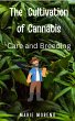 The Cultivation of Cannabis Care and... - Bild 1