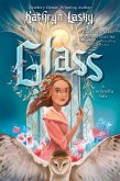 Glass: A Cinderella Tale (eBook, ePUB)