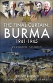 The Final Curtain: Burma 1941-1945 (eBook, ePUB)