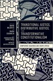 Transitional Justice, Distributive Justice, and Transformative Constitutionalism (eBook, ePUB)