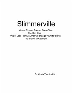 Slimmerville ..The Holy Grail Weight Loss Formula (eBook, ePUB) - Costa