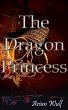 The Dragon Princess (eBook, ePUB) - Bild 1