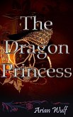 The Dragon Princess (eBook, ePUB)